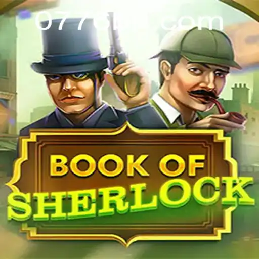 Book of Sherlock: Unraveling the Mysteries of the Modern Detective Game